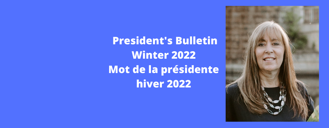 President’s Bulletin / Mot de la présidente